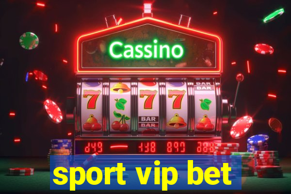 sport vip bet