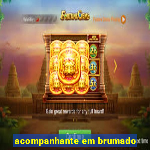 acompanhante em brumado