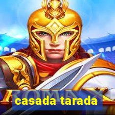 casada tarada