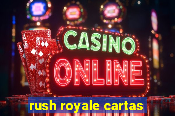 rush royale cartas