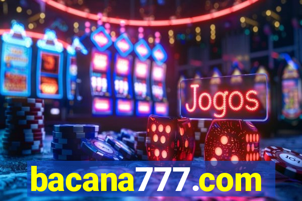 bacana777.com