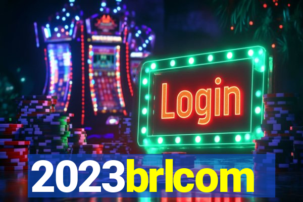 2023brlcom