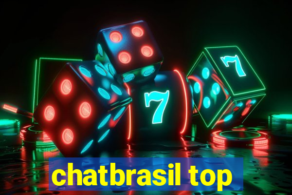 chatbrasil top