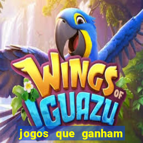 jogos que ganham dinheiro de verdade