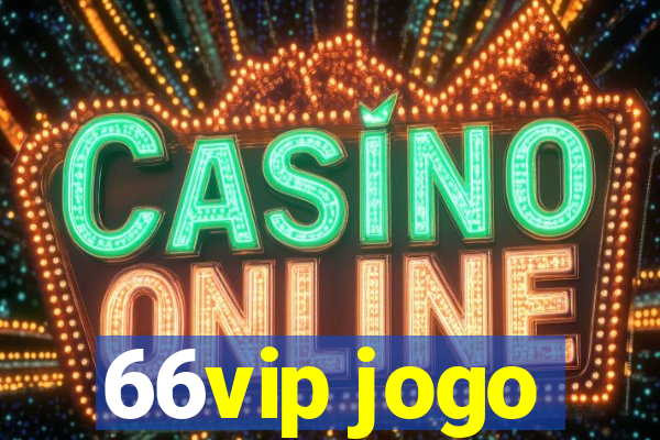 66vip jogo