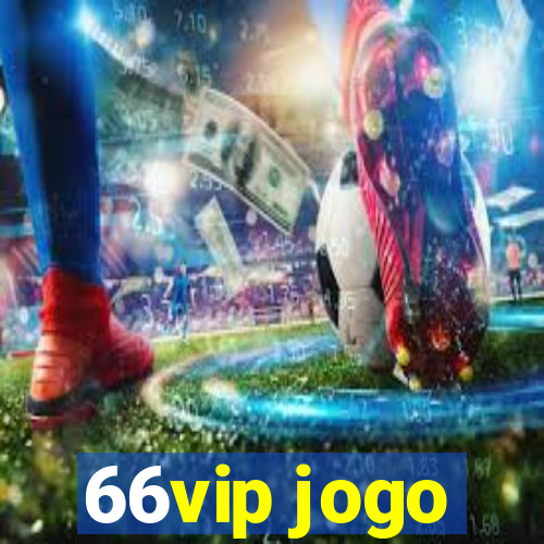 66vip jogo