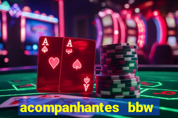 acompanhantes bbw porto alegre