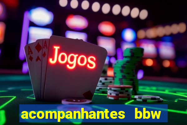 acompanhantes bbw porto alegre