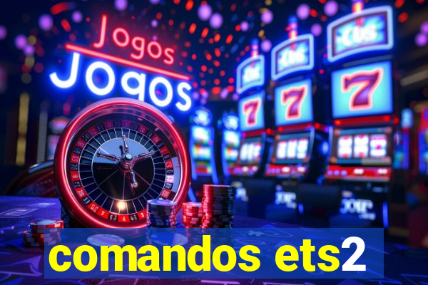 comandos ets2