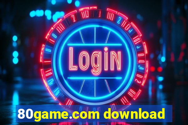 80game.com download