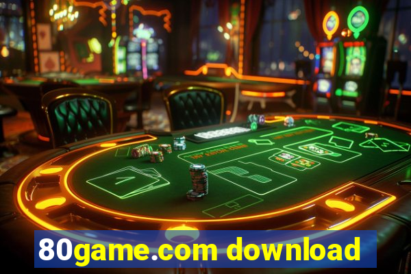 80game.com download