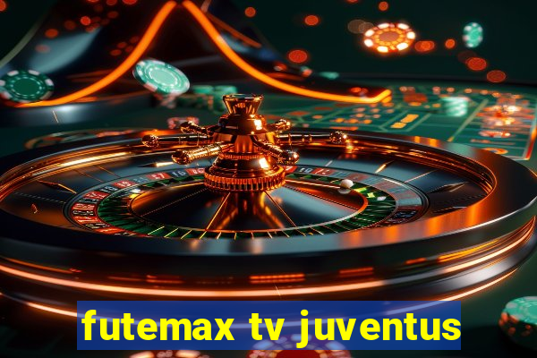 futemax tv juventus