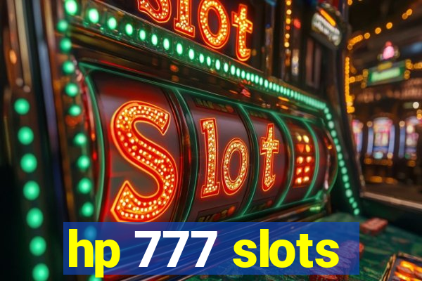 hp 777 slots