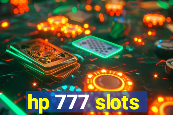 hp 777 slots