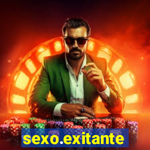 sexo.exitante