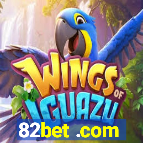 82bet .com