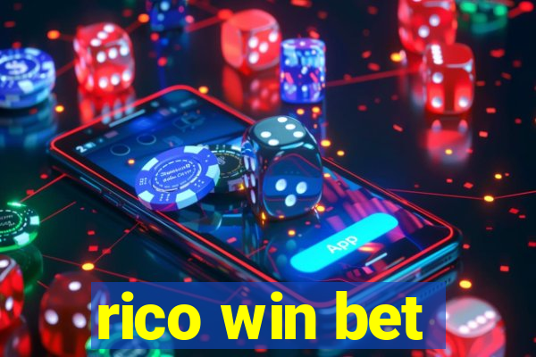 rico win bet