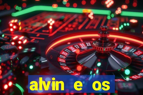 alvin e os esquilos personagens nomes