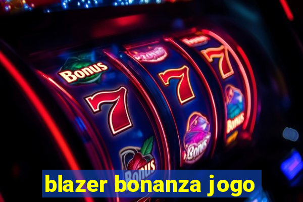 blazer bonanza jogo