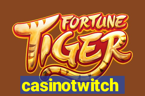 casinotwitch