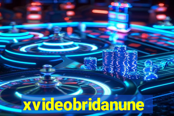 xvideobridanunes