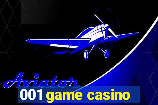 001 game casino