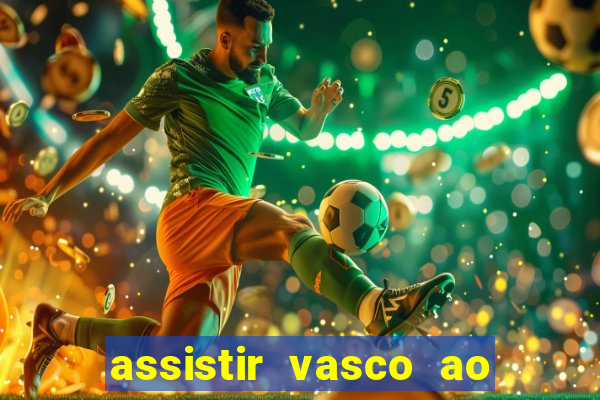 assistir vasco ao vivo futemax