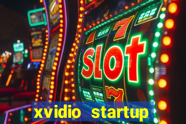 xvidio startup brasil 2024