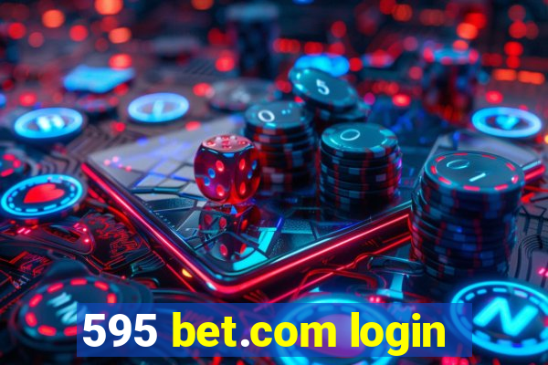 595 bet.com login