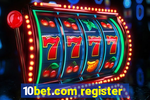 10bet.com register