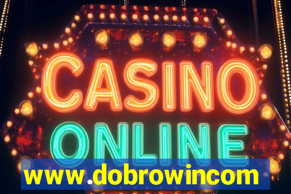 www.dobrowincom