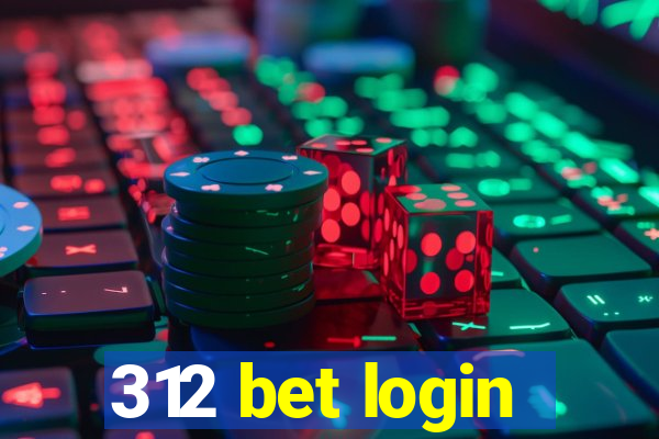 312 bet login