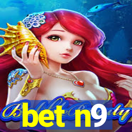 bet n9