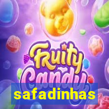 safadinhas