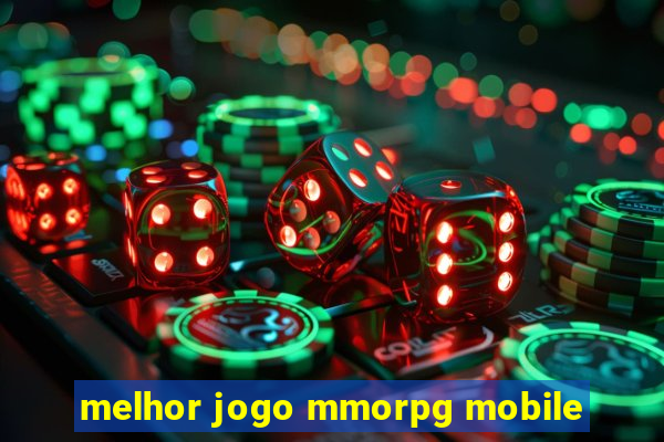 melhor jogo mmorpg mobile