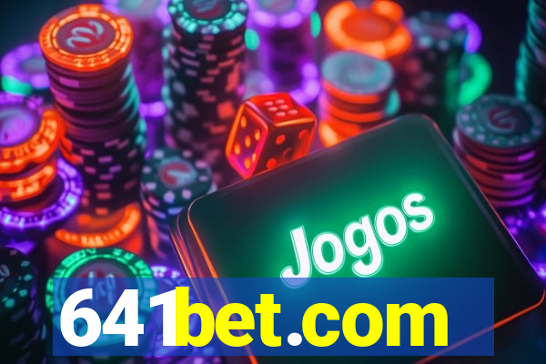 641bet.com