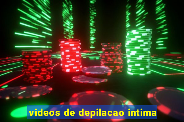 videos de depilacao intima