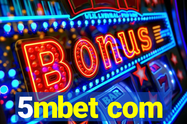 5mbet com