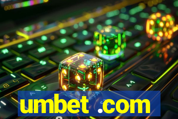 umbet .com