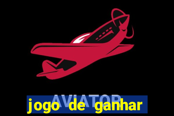 jogo de ganhar dinheiro no cadastro