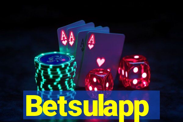 Betsulapp