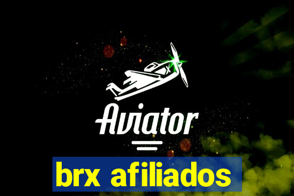 brx afiliados