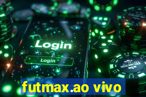 futmax.ao vivo