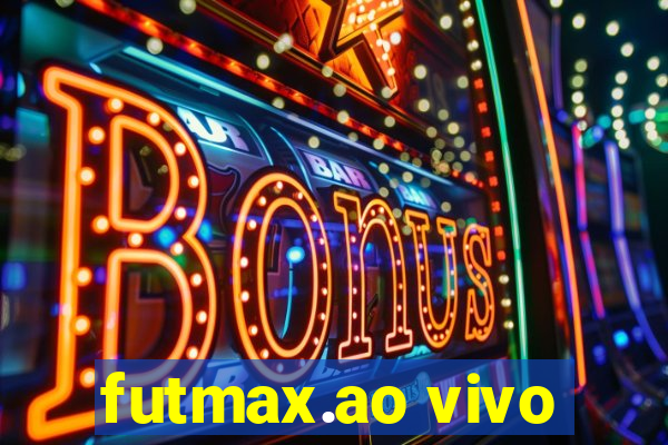 futmax.ao vivo