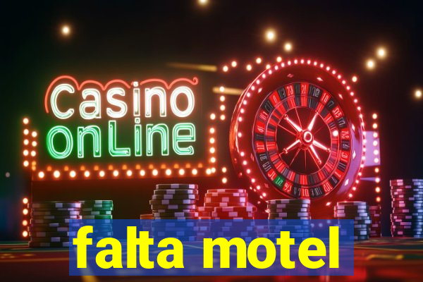 falta motel