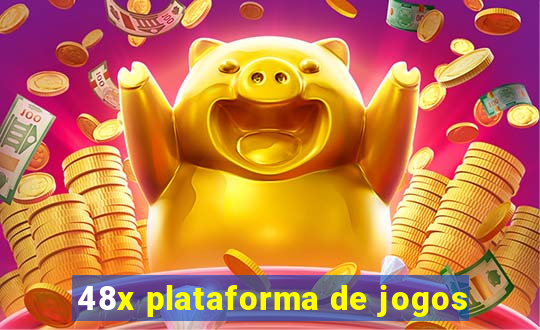 48x plataforma de jogos