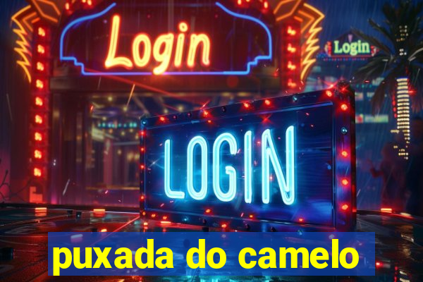 puxada do camelo