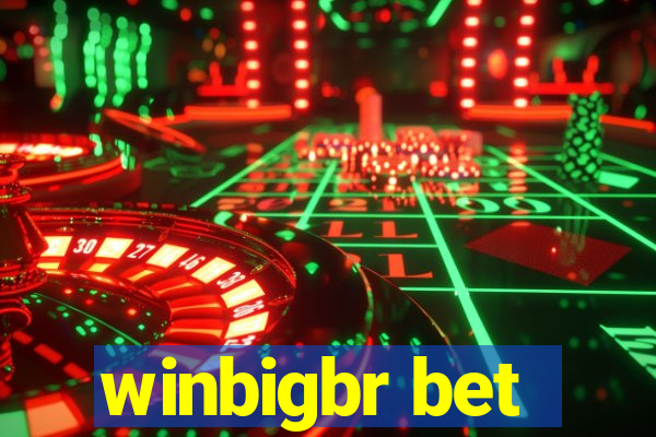 winbigbr bet