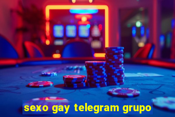 sexo gay telegram grupo