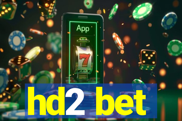 hd2 bet